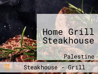 Home Grill Steakhouse