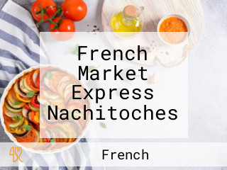 French Market Express Nachitoches
