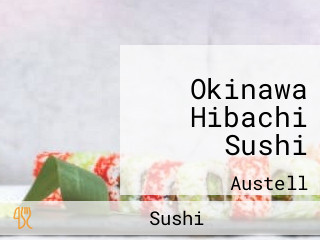 Okinawa Hibachi Sushi