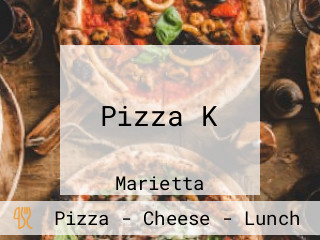 Pizza K