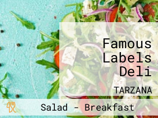 Famous Labels Deli