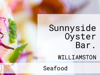 Sunnyside Oyster Bar.