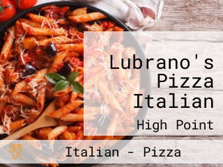 Lubrano's Pizza Italian