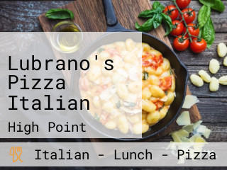 Lubrano's Pizza Italian