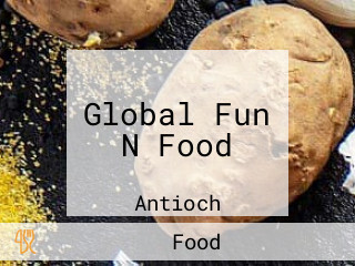 Global Fun N Food