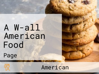 A W-all American Food