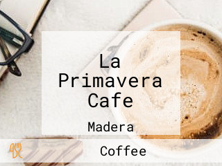 La Primavera Cafe