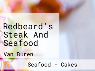 Redbeard's Steak And Seafood