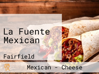 La Fuente Mexican