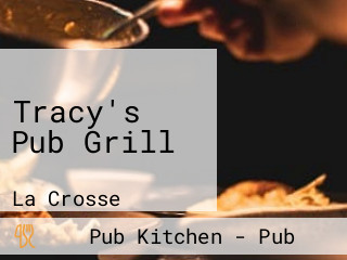 Tracy's Pub Grill