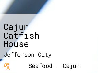Cajun Catfish House