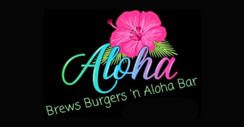 Brews Burgers N Aloha