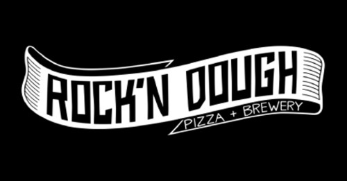 Rock'n Dough Pizza Brewery