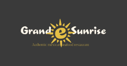 Grande Sunrise Seafood And Mexican