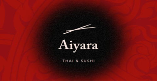 Aiyara Thai And Sushi