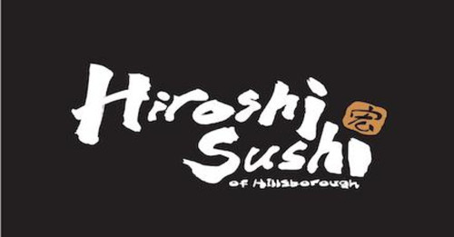 Hiroshi Sushi Of Hillsborough
