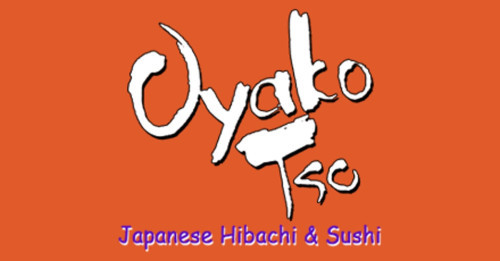 Oyako Japanese Habachi And Sushi