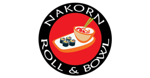 Nakorn Roll Bowl