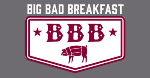 Big Bad Breakfast