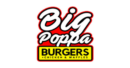 Big Poppa Burgers Chicken Waffles