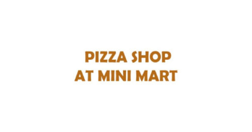 Mini Mart Pizza Shop