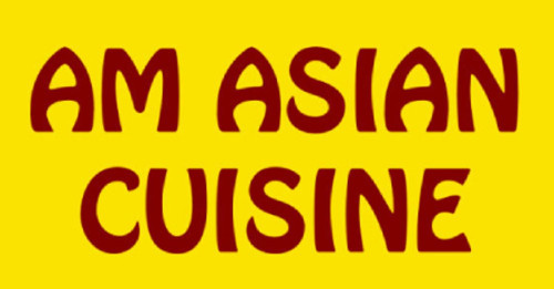 Am Asian Cuisine