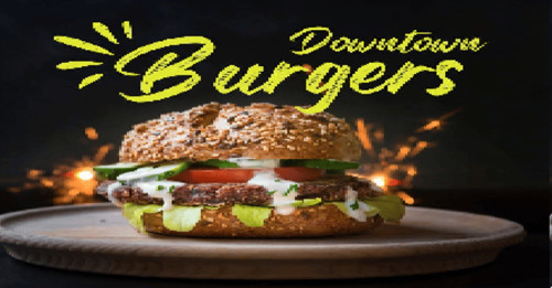 Downtown Burgers