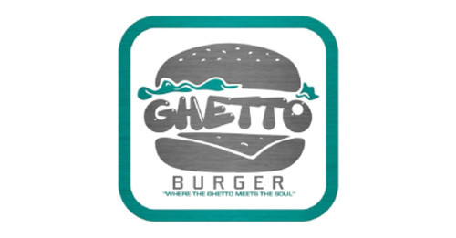 Ghetto Burger
