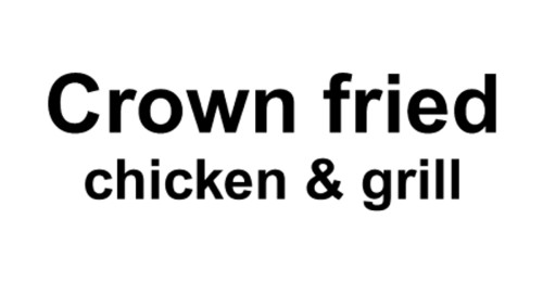 Crown Fried Chicken Grill