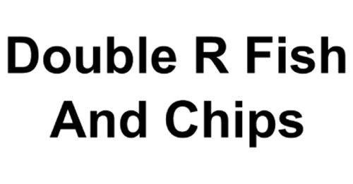 Double R Fish And Chips