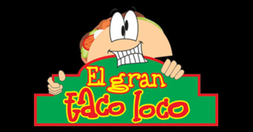 El Gran Taco Loco