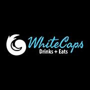 WhiteCaps Drinks + Eats