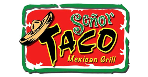 Senor Taco Mexican Grill Bar