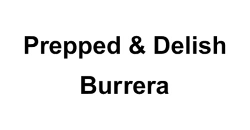 Prepped Delish Burrera