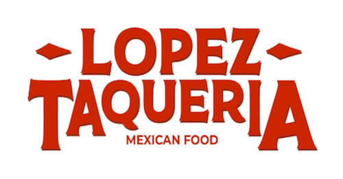 Lopez Taqueria (n Fair Oaks Ave)