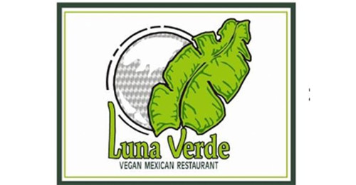 Luna Verde Vegan Mexican