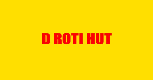 D Roti Hut