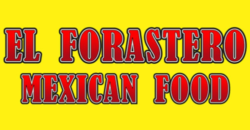 EL Forastero Mexican Food