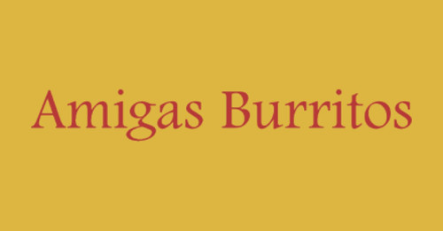 Amigas Burritos