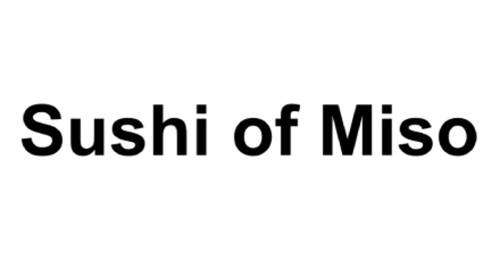 Sushi Of Miso