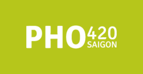 Pho 420 Saigon