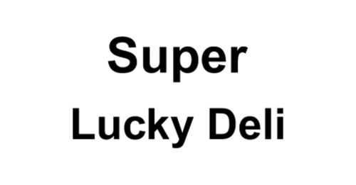 Super Lucky Deli Grill