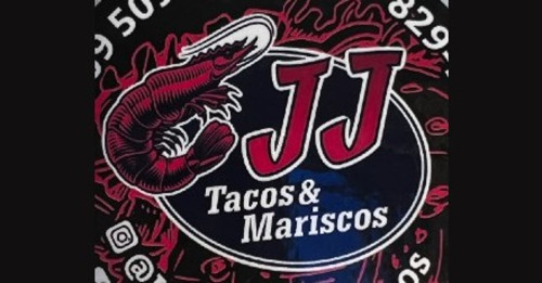 Jj Tacos Mariscos