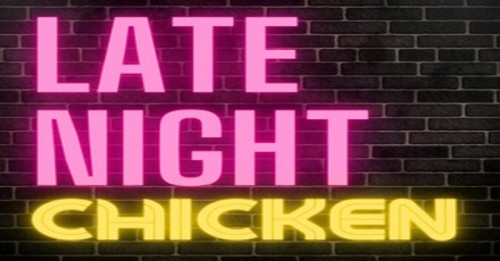 Late Night Chicken