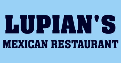 Lupian's Mexican Food
