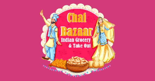 Chai Bazaar Indian Grocery Take Out