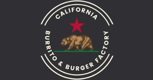 California Burrito Burger Factory