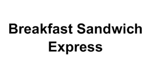 Breakfast Sandwich Express