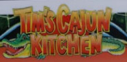 Tim's Cajun Kitchen
