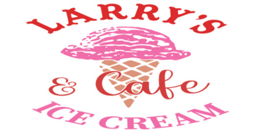 Larry's Ice Cream And Cafe